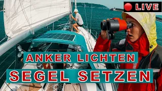 Segel setzen & Anker lichten (LIVE 🔴) | und es läuft nicht nach Plan..