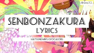 "Senbonzakura" Lyrics (ENG | KAN | ROM) - Hatsune Miku (VOCALOID)