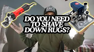 Do You NEED To Shave Your Rugs?