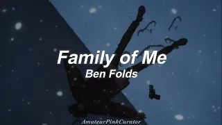 Family of Me - Ben Folds || (Lyrics) + Subtítulos al español