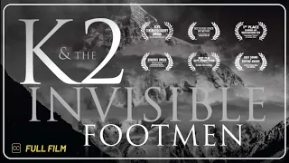 K2 and the Invisible Footmen | Documentary