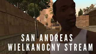 GTA San Andreas - Wielkanocny stream na luzie