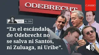 "En el escándalo de Odebrecht no se salva ni Santos, ni Zuluaga, ni Uribe": María Jimena Duzán