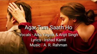 Agar Tum Saath Ho (English Translation) - Arijit Singh