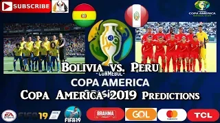 Bolivia vs Peru | Copa America Brasil 2019 | Group A Predictions FIFA 19