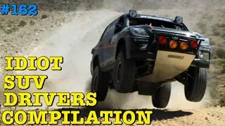 INSTANT KARMA, IDIOT SUV DRIVERS COMPILATION # 162