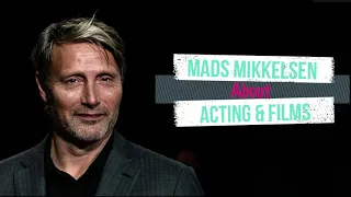 November 22 - Mads MIKKELSEN about his acting process and films