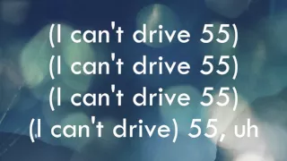 Sammy Hagar - I Can't Drive 55 - Lyrics [High Quality]