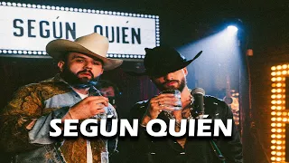 Según Quién  - Maluma, Carin Leon , Peso Pluma, Eslabon Armado, Junior H (Corridos 2023)