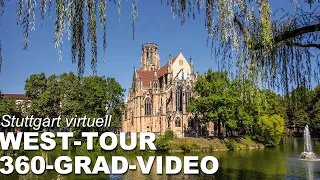 Stuttgart virtuell: Stuttgart West (360-Grad-Video)