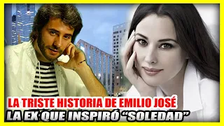 TRISTE HISTORIA DE EMILIO JOSE | La exnovia que inspiró SOLEDAD