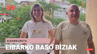 🎙 EIBARKO BASO BIZIAK