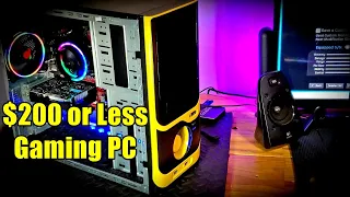 Building A Gaming PC For Under $200