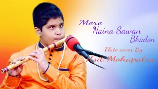 Mere Naina Savan Bhado by Asit Mohapatra|Flute cover(मेरे नैना सावन भादों ) Flute scale -C|