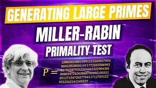 Generating Large Random Primes with the Miller-Rabin Primality Test