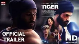 Tiger 2018  New Official Trailer HD