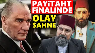 Payitaht Abdülhamid 154. Bölümünde (Final) olay sahne