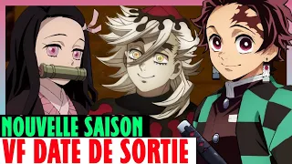 DEMON SLAYER: KIMETSU NO YAIBA SAISON 4/SAISON 5 VF DATE DE SORTIE - [Doublé en français]