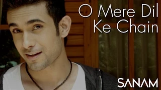 O Mere Dil Ke Chain | Sanam