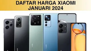 HARGA XIAOMI JANUARI 2024 | harga hp Xiaomi terbaru 2024