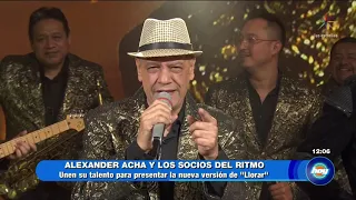 Los Socios Del Ritmo Y Alexander Acha - Llorar en Hoy