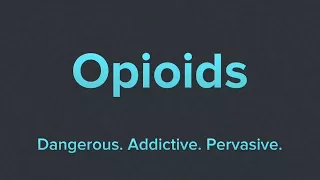 Opioids, from pain management to teen addiction