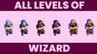 [Level 1 to Level 10] Wizards all levels Animation, Cost and Time | All Levels Showcase