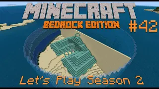 Draining Ocean Monument (Part 2) - Episode 42 | Let's Play Season 2 (Minecraft Bedrock Edition 1.17)