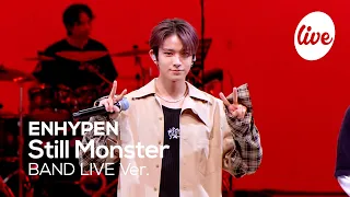 [4K] ENHYPEN - “Still Monster” Band LIVE Concert [it's Live] K-POP live music show