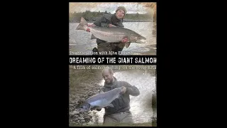 Dreaming of the giant salmon