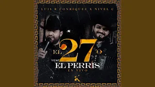 El 27 o el Perris (En Vivo)