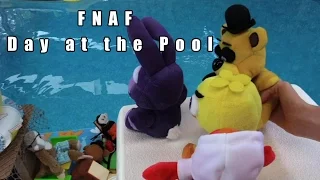 FNAF Plush Episode 18 -  Day at the Pool