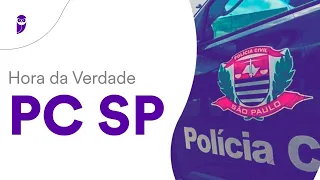 Hora da Verdade PC SP: Direito Processual Penal - Prof. Priscila Silveira