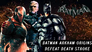 Defeat Death Stroke Batman Arkham Origins Full Fight Video Gameplay