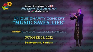 Flute charity concert in Namibia for Ukraine “Music saves life” / Благодійний концерт для України
