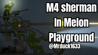 M4 Sherman In Melon Playground | Melon Playground #melonplaygrond #melonsandbox