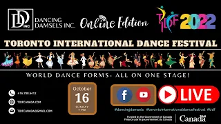 Toronto International Dance Festival 2022 Kick Off (Online Version)