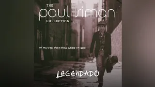 Paul Simon - 50 Ways To Leave Your Lover (Legendado)