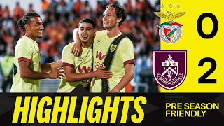 CLARETS STUN BENFICA | HIGHLIGHTS | Benfica 0 - 2 Burnley