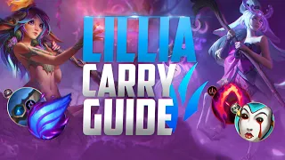 LILLIA JUNGLE: Carry Guide With Builds, Tips, & How To Win More! | League of Legends