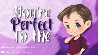 You're Perfect to Me [M4A] [Positive Affirmation] [Your Body Is Beautiful] | Adoring Husband | ASMR