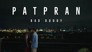 Pat X Pran / Angel Baby / Bad Buddy The Series BL FMV