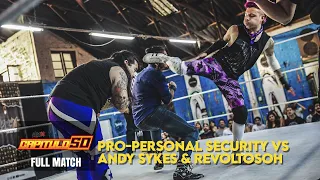 FULL MATCH — Pro-Personal Security VS Andy Sykes & Revoltosoh— "Ngen Capitulo 50, Enero 21, 2023