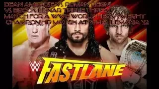 WWE Fastlane 2016 Dean Ambrose vs  Roman Reigns vs  Brock Lesnar Triple threat match
