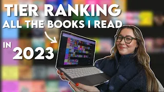 Tier Ranking ALL the books I read in 2023 | 2023 reading wrap-up