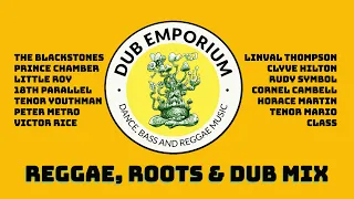 Dub Emporium - Reggae, Roots & Dub Mix - 18/05/24