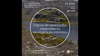 Lagoas de montanha: importância ecológica no extremo