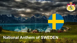 Anthem of Sweden - "Du gamla, Du fria"