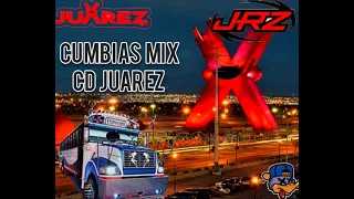 cumbias mix cd Juárez 2022