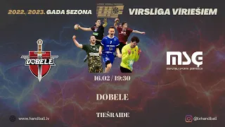 ZRHK TENAX Dobele - MSĢ | Vīriešu handbola virslīga 2022/2023 | A grupa